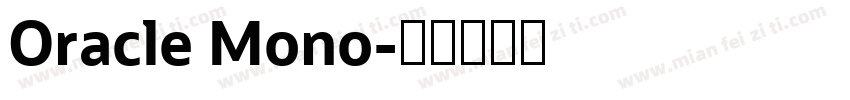 Oracle Mono字体转换